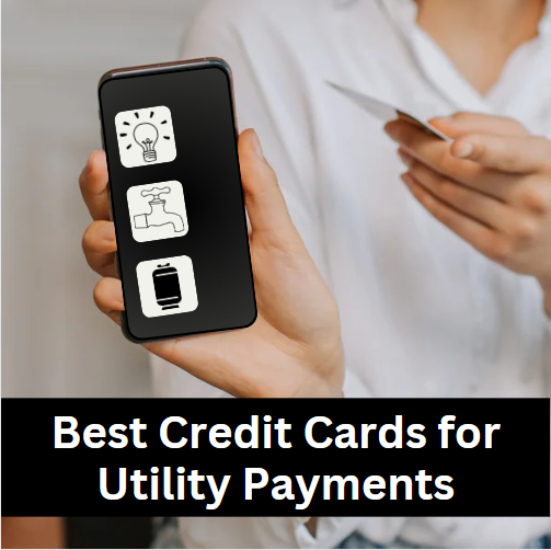 Best Credit Cards For Utility Bill Payments in India (2024)