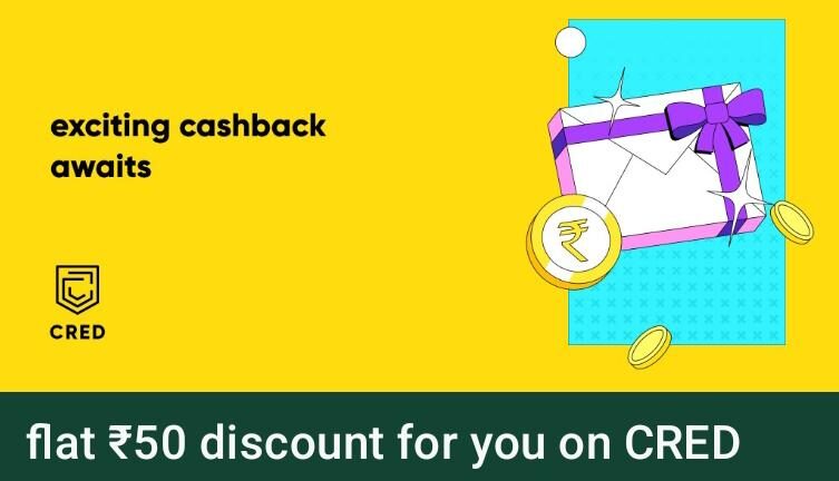 Cred Referral Signup Bonus (Flat ₹50 Discount on payment)