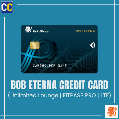 BOB Eterna Credit Card Review: FITPASS Pro & Unlimited Lounge (Now LTF)